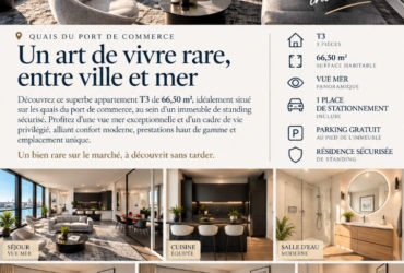 A VENDRE  APPARTEMENT D&rsquo;EXCEPTION PORT DE COMMERCE